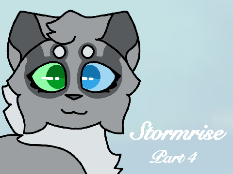 -Stormrise- Part 4