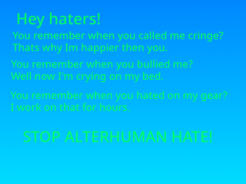 Hey haters! - stop Therian hate