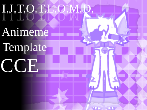  ✩‧₊˚°•*⁀➷ ɪ.ᴊ.ᴛ.ᴏ.ᴛ.ʟ.ᴏ.ᴍ.ᴅ. ☆ ᴀɴɪᴍᴇᴍᴇ ☆ ᴛᴇᴍᴘʟᴀᴛᴇ ☆ ᴄᴄᴇ  ✩‧₊˚°•*⁀➷