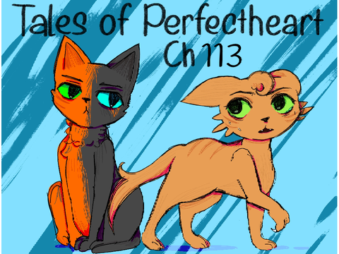 Ch 113 ~ Tales of Perfectheart