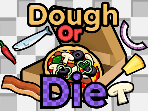 Dough or Die | BIGJ 2026