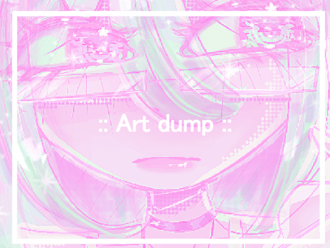 Art dump/filler