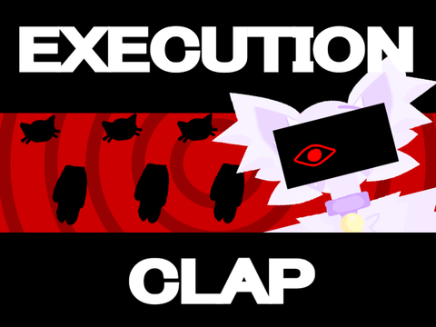 EXECUTION CLAP