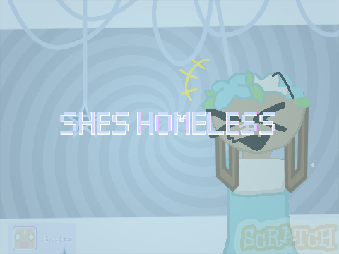 [ SHE'S HOMELESS !!] Ft Bassie