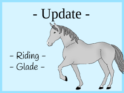 - Update 29 - Riding Glade -