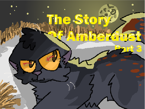 The Story of Amberdust Part 3 Cover Entry!