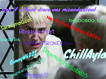 Sign if u think draco malfoy was misunderstood remix