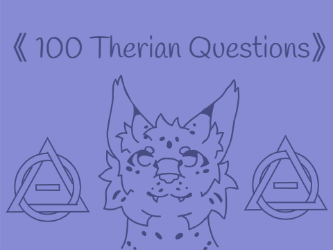 《 100 Therian Questions》 remix
