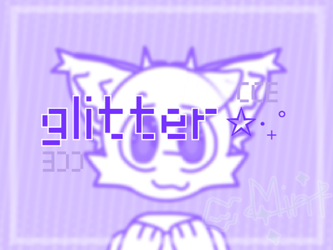 glitter ✩‧₊˚ | meme template | cce | kinda filler