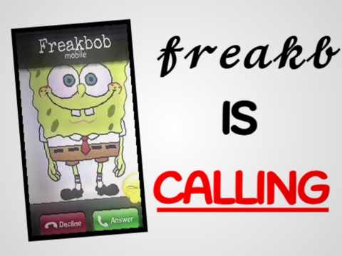 FreakBob is calling (FREAKY!) remix