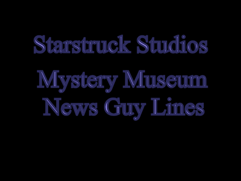 Mystery Museum News Lines