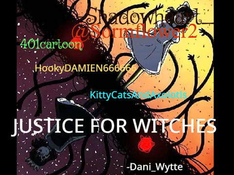 JUSTICE FOR WITCHES PLEASE SIGN  remix remix remix remix
