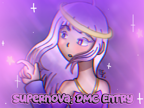 ※ Supernova ¦ DMC Entry ※