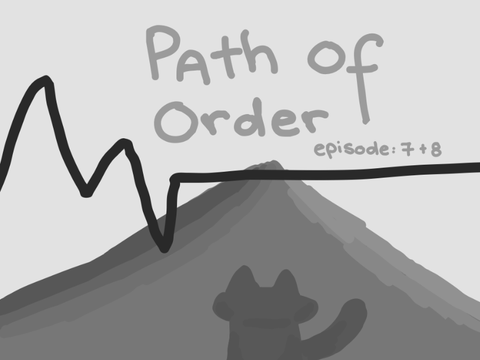 Path of Order episode: 7 & 8 TN