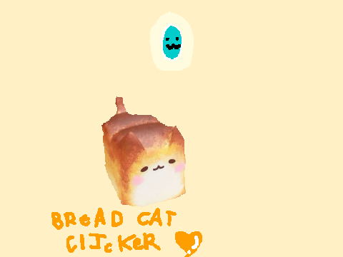 bread cat clicker !! :3