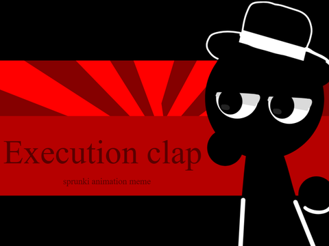 Execution clap (Ft. Black)
