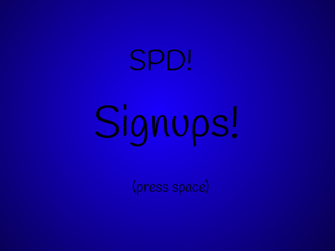 SPD Signups  remix