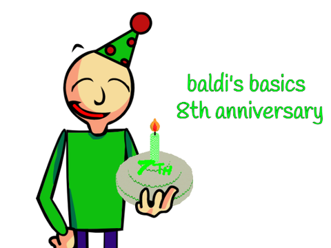 baldi's basics 8th anniversary