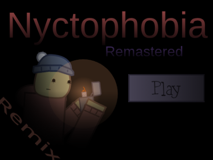 Nyctophobia Remastered remix