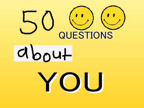 50 questions about me!! :3