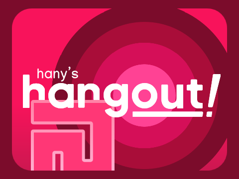 [02] Hany's Hangout Unofficial Banner