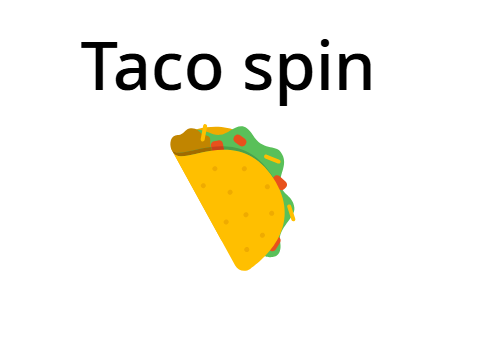 Taco Spin