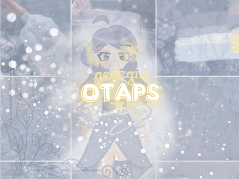 #006: otaps [2/2] ~`☆