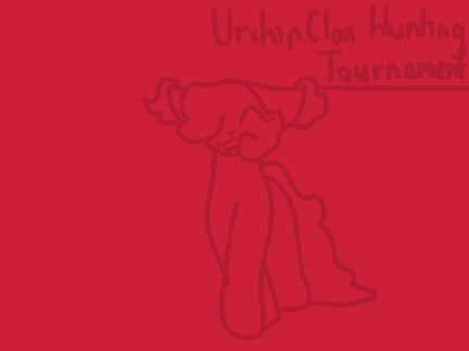 " The Hunting Tournament " [ urchinclan hunting ]