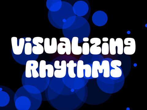 Visualizing Rhythms