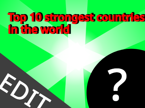 Top 10 strongest countries in the world...||#All#Animations#Edits#Countryballs#Stories#Trending