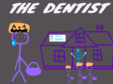 THE DENTIST (A Story Time Animation)