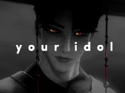 ||Your Idol ||