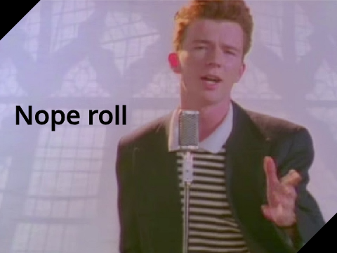 Nope roll