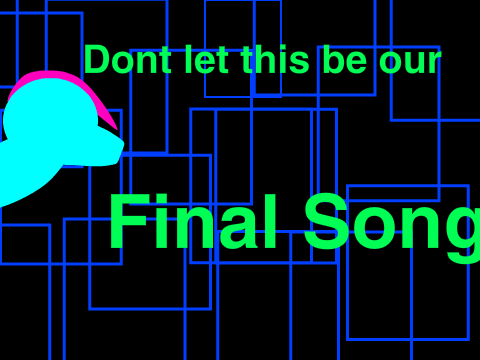 6 - Final Song -