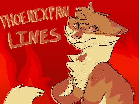 Phoenixpaw Lines || Chapter 2
