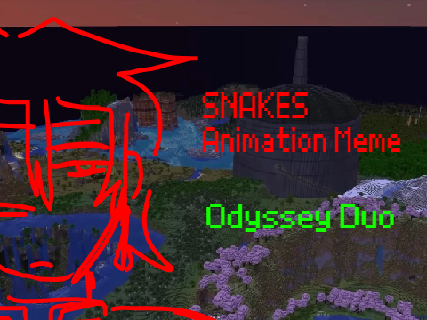 SNAKES || animation meme|| Unstable Universe
