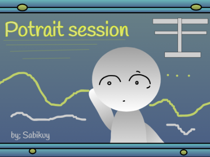 potrait session ( ANIMATION ) 