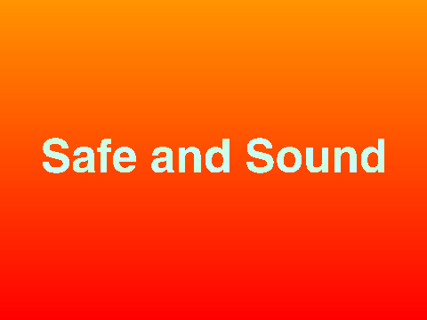 CS Songs (Episode #5: Safe and Sound)