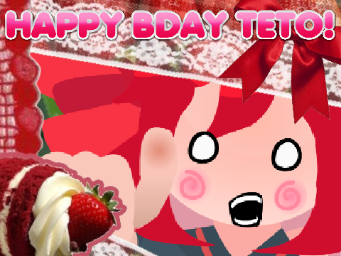 ♫⋆｡♪ ₊♡ HAPPY B DAY TETO! [LATE] ⋆˚ ♬ 