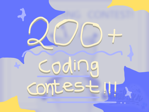 ⋆｡‧˚ʚ 200+ ᴄᴏᴅɪɴɢ ᴄᴏɴᴛᴇꜱᴛ!!!! // CC [ OPEN! ] // #contest ɞ˚‧｡⋆ 