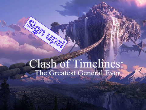 (Sign ups) Clash of Timelines #RTR 3