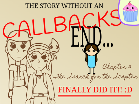 Callbacks! (& More Auditions) ~ The Story Without An End… remix-2