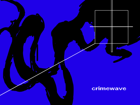 CRIMEWAVE (-ttg5)