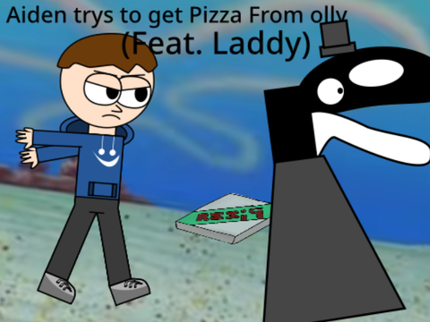 Aiden trys to get Pizza From me (Feat. Laddy) remix