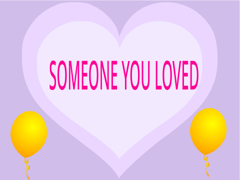 Someone you loved lyrics