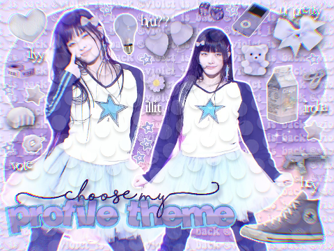୨୧ choose my prf theme ˚ʚ♡ɞ˚