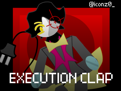 Execution Clap - Project Deveri - @iconz0_