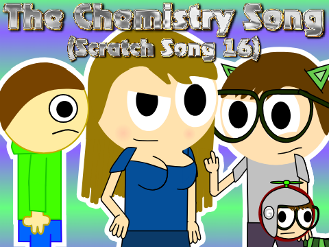 The Chemistry Song (SS16)