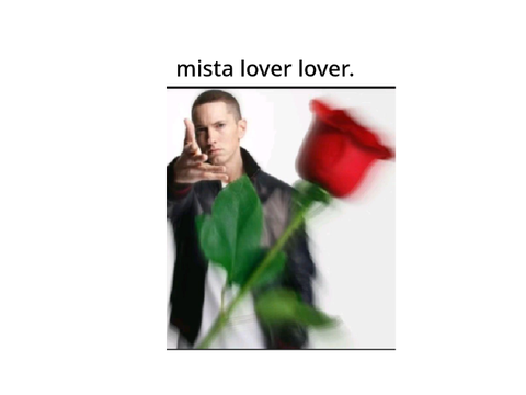 (Mista lover lover)