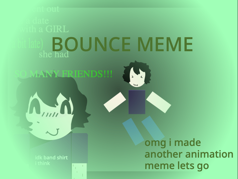 BOUNCE MEME 